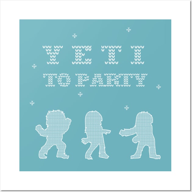 Yeti to party - fun christmas sweater Wall Art by CottonGarb